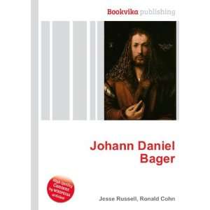  Johann Daniel Bager Ronald Cohn Jesse Russell Books