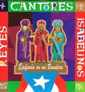 Los Reyes Cantores Isabelinos Epifania En Mi Bandera Navidad Puerto 
