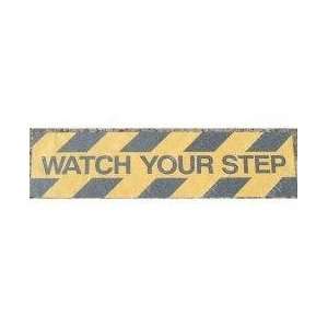  WATCH YOUR STEP Non Slip Mat