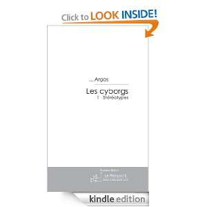 Les cyborgs (French Edition) ARGOS  Kindle Store