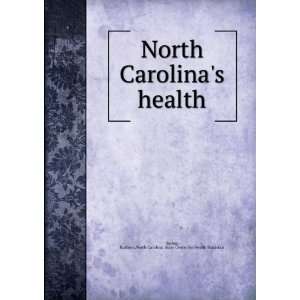 North Carolinas health Kathryn,North Carolina. State 