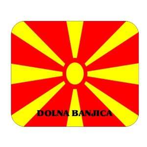  Macedonia, Dolna Banjica Mouse Pad 