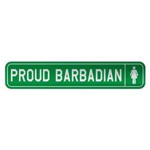   PROUD BARBADIAN  STREET SIGN COUNTRY BARBADOS