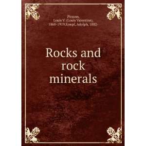  Rocks and rock minerals. Louis V. Knopf, Adolph, Pirsson Books
