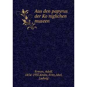   museen Adolf, 1854 1937,Krebs, Fritz,Abel, Ludwig Erman Books