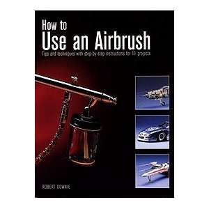  Kalmbach How To Use An Airbrush Arts, Crafts & Sewing