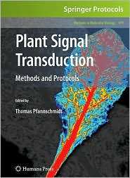 Plant Signal Transduction Methods and Protocols, Vol. 479 