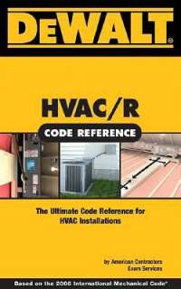 DEWALT HVAC Code Reference Based on the International Mechanical Code