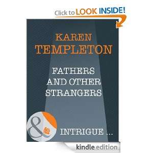 Fathers and Other Strangers Karen Templeton  Kindle Store
