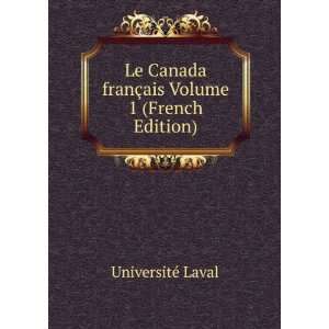   franÃ§ais Volume 1 (French Edition) UniversitÃ© Laval Books