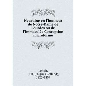   Conception microforme H. R. (Hugues Rolland), 1823 1899 Lenoir Books