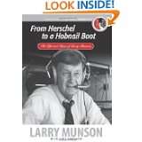 From Herschel to a Hob nailed Boot The Life and Times of Larry Munson 