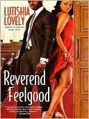   Reverend Feelgood by Lutishia Lovely, Kensington 