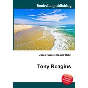  Tony Reagins Ronald Cohn Jesse Russell Books
