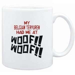 Mug White MY Belgian Tervuren HAD ME AT WOOF Dogs  Sports 