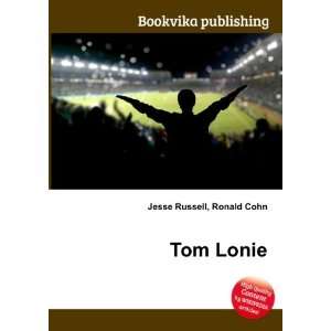  Tom Lonie Ronald Cohn Jesse Russell Books