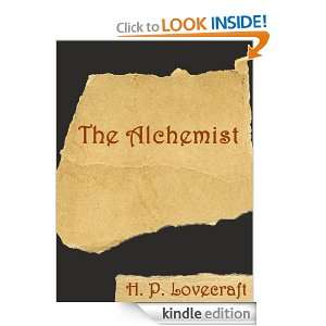 The Alchemist [Annotated] H. P. Lovecraft  Kindle Store
