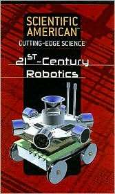 21st Century Robotics, (1404209859), Rosen Publishing Group, Textbooks 