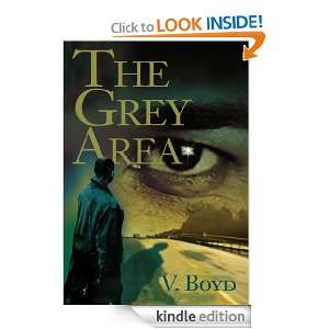 The Grey Area V. Boyd  Kindle Store