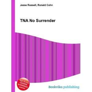  TNA No Surrender Ronald Cohn Jesse Russell Books