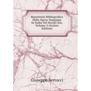   Nel Secolo Xix, Volume 2 (Italian Edition) Giuseppe Bertocci Books