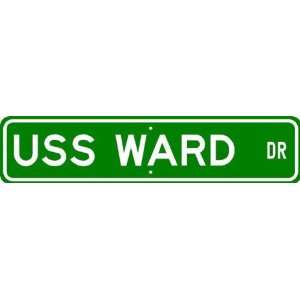 USS WARD APD 16 Street Sign   Navy