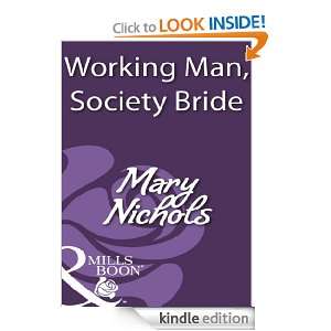 Working Man, Society Bride Mary Nichols  Kindle Store