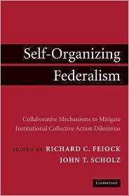 Self Organizing Federalism Collaborative Mechanisms to Mitigate 