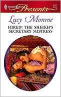 Hired The Sheikhs Secretary Lucy Monroe