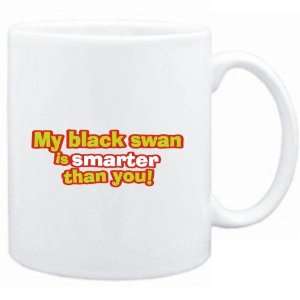  Mug White  My Black Swan is smarter than you  Animals 