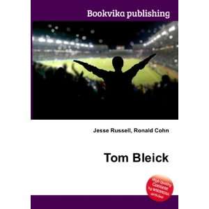  Tom Bleick Ronald Cohn Jesse Russell Books
