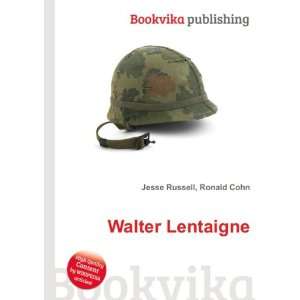 Walter Lentaigne Ronald Cohn Jesse Russell  Books