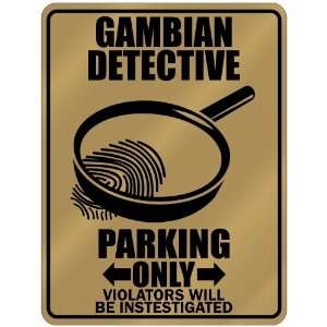  New  Gambian Detective   Parking Only  Gambia Parking 