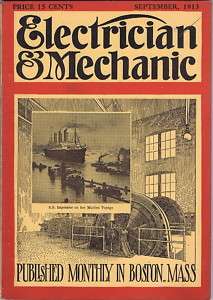 vintage Electrician & Mechanic Magazine, September 1913  