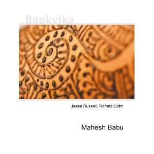 Mahesh Babu Ronald Cohn Jesse Russell  Books