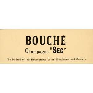 1885 Ad Bouche Champagne Sec Wine Grocers Merchants   Original Print 