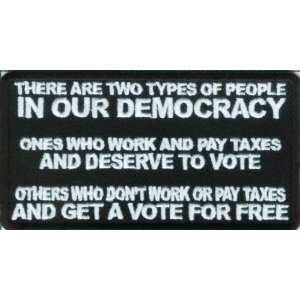 Two Types Of People In Our Democracy Patch, 4x2 inch 