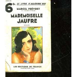 Mademoiselle jaufre Prevost Marcel  Books