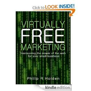 Virtually free marketing Harnessing the power of the Web for your 