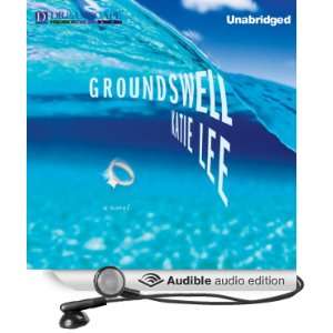    Groundswell (Audible Audio Edition) Katie Lee, Coleen Marlo Books