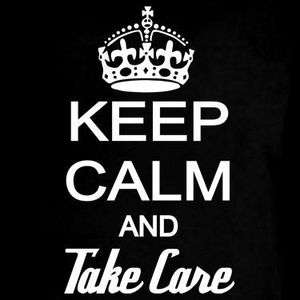 Keep Calm And Take Care YOLO You Only Live Once OVO T Shirt  