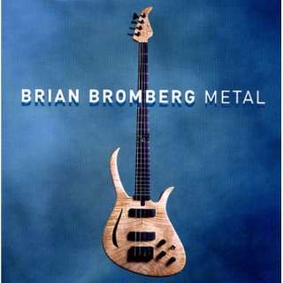  Metal Brian Bromberg