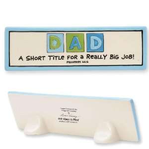   Name Is Mud Dad Desk Plaque Short Title for Big Job