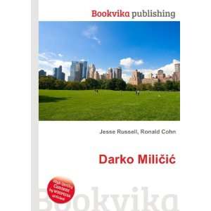  Darko MiliÄiÄ? Ronald Cohn Jesse Russell Books