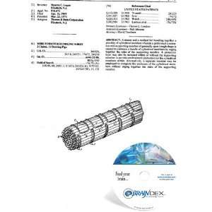    NEW Patent CD for WIRE FORM FOR BUNDLING WIRES 