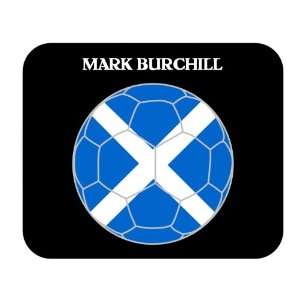  Mark Burchill (Scotland) Soccer Mouse Pad 