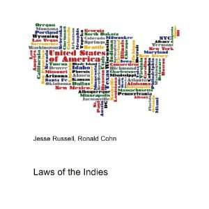 Laws of the Indies Ronald Cohn Jesse Russell  Books