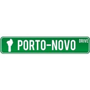  New  Porto Novo Drive   Sign / Signs  Benin Street Sign 