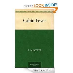 Cabin Fever B. M. Bower  Kindle Store