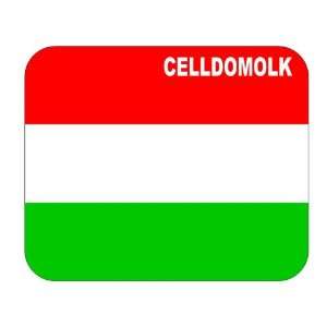  Hungary, Celldomolk Mouse Pad 